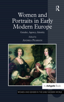 Women and Portraits in Early Modern Europe