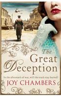The Great Deception: A thrilling saga of intrigue, danger and a search for the truth