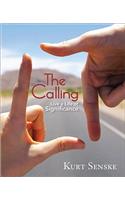 Calling: Live a Life of Significance