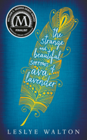 Strange and Beautiful Sorrows of Ava Lavender