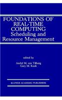 Foundations of Real-Time Computing: Scheduling and Resource Management