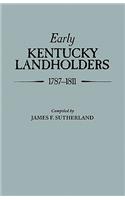 Early Kentucky Landholders, 1787-1811