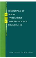 Essentials of Person-environment Correspondence Counselling