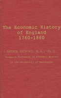 Economic History of England (1760-1860).