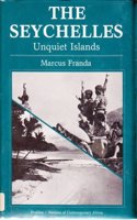 The Seychelles: Unquiet Islands