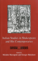 Italian Studies in Shakespeare and His Contemporaries