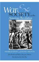 War and Society in the American Revolution