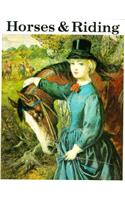 Horses and Riding