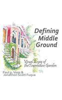 Defining Middle Ground