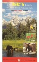 The Kid's Guide to Grand Teton National Park