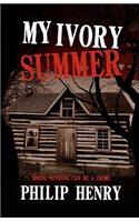 My Ivory Summer