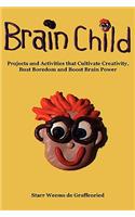 Brain Child