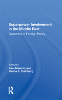 Superpower Involvement In The Middle East