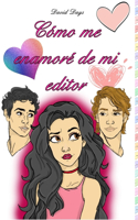 Cómo me enamoré de mi editor