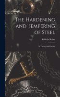 Hardening and Tempering of Steel