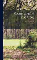 Camp Life in Florida