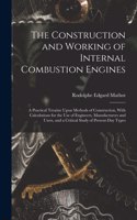 Construction and Working of Internal Combustion Engines