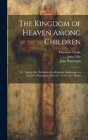 Kingdom of Heaven Among Children