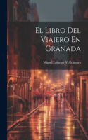 Libro Del Viajero En Granada