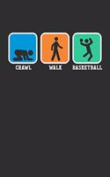 Crawl Walk Basketball