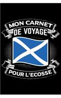 Mon Carnet de Voyage Pour L'Ecosse