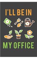 I'll Be in My Office