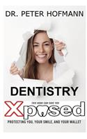 Dentistry Xposed