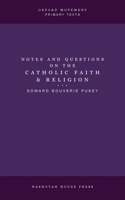 Notes and Questions on the Catholic Faith and Religion