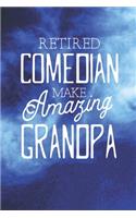 Retired Comedian Make Amazing Grandpa