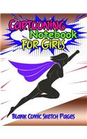 Cartooning Journal For Girls
