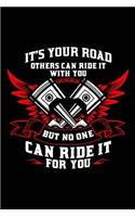 It's Your Road
