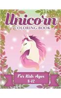 Unicorn Coloring Book For Kids Ages 8-12