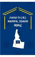 Proud To Call Nampa, Idaho Home