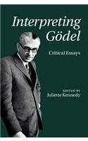 Interpreting Gödel