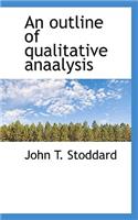 An Outline of Qualitative Anaalysis