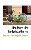 Handbuch Der Kinderkrankheiten: (English)