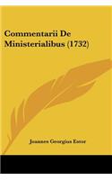Commentarii De Ministerialibus (1732)