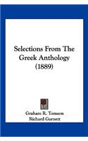 Selections From The Greek Anthology (1889)