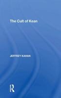 The Cult of Kean