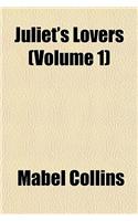 Juliet's Lovers (Volume 1): (English)