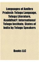 Languages of Andhra Pradesh: Telugu Language, Telugu Literature, A?uddhat?, International Telugu Institute, States of India by Telugu Speakers