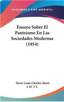 Ensayo Sobre El Panteismo En Las Sociedades Modernas (1854)