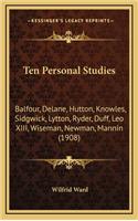 Ten Personal Studies