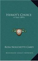 Heriot's Choice