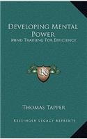 Developing Mental Power