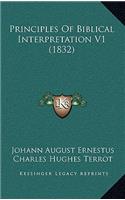 Principles of Biblical Interpretation V1 (1832): (English)