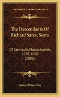 Descendants Of Richard Sares, Sears