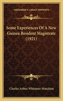 Some Experiences Of A New Guinea Resident Magistrate (1921)