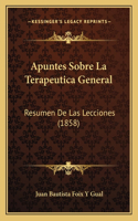Apuntes Sobre La Terapeutica General