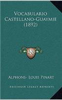 Vocabulario Castellano-Guaymie (1892)